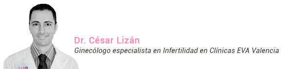 El DR. Cesár Lizán nos resuelve las dudas más frecuentes sobre Reproducción Asistida