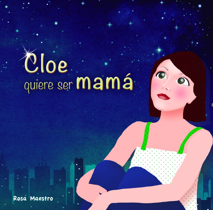 Cloe quiere ser mamá