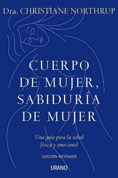 Cuerpo de mujer, Sabiduría de mujer